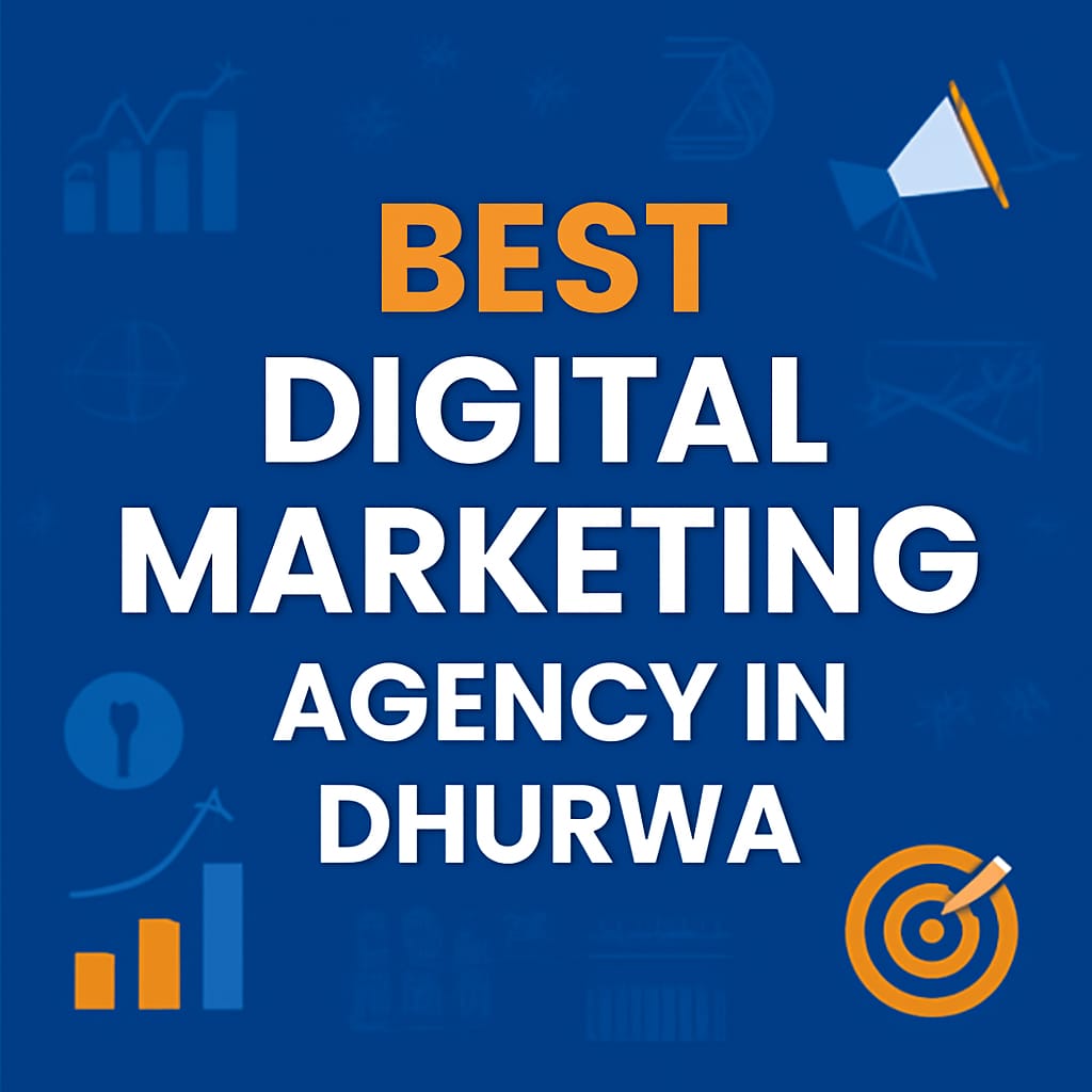 best digital marketing agency in dhurwa