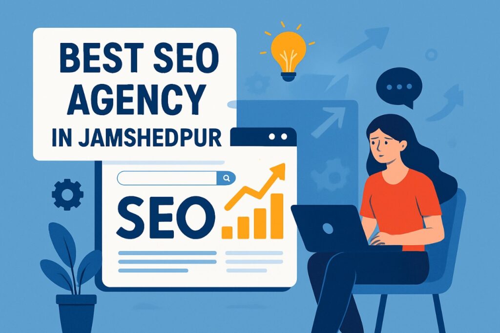 best seo agency in jamshedpur