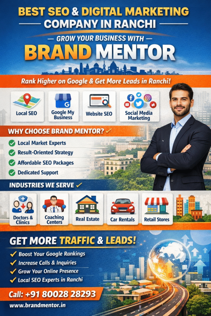 Best Digital Marketing Agency in Ranchi – Brand Mentor SEO & GMB Experts